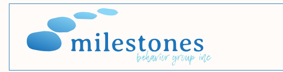 Milestones Behavior Group, Inc