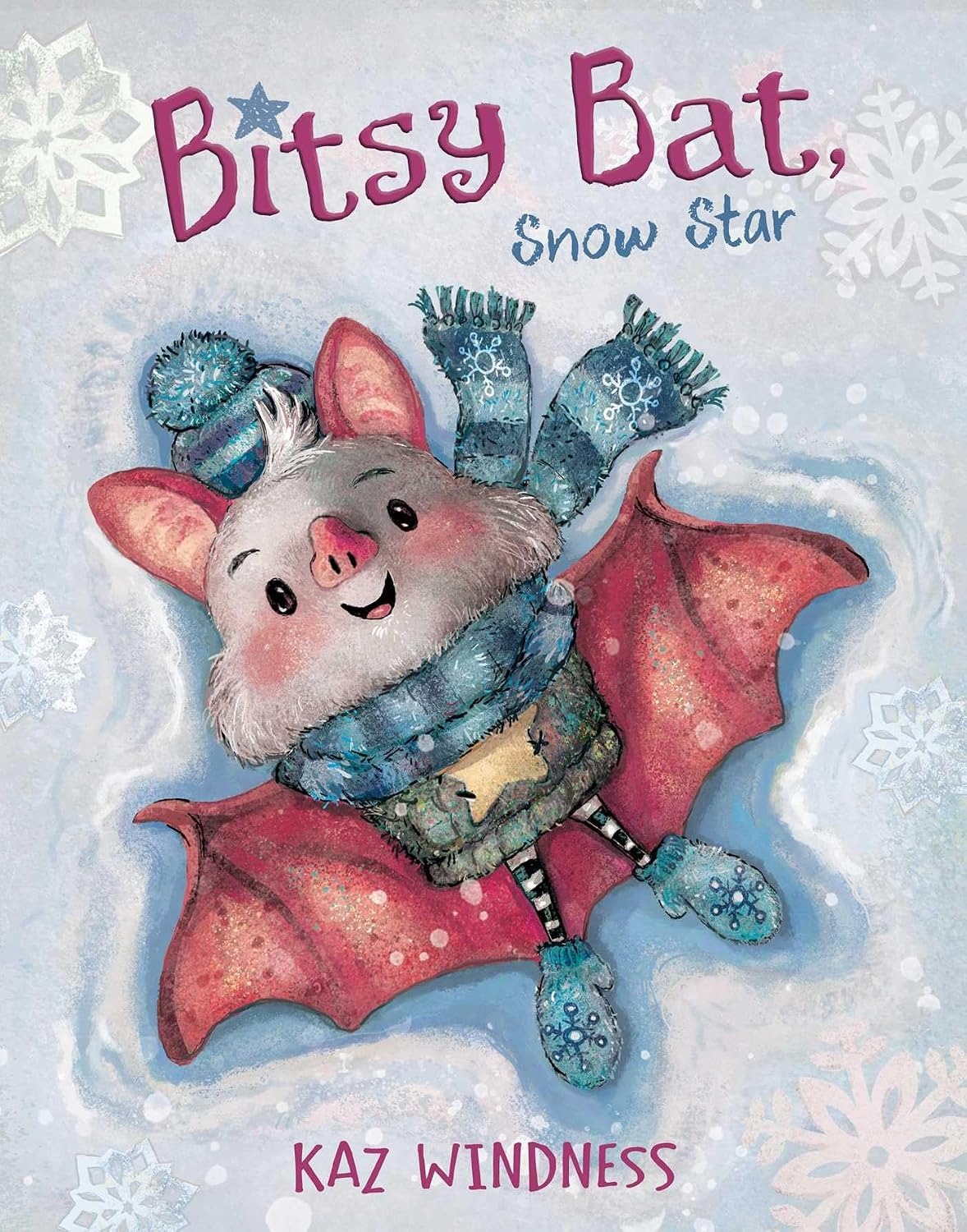 Bitsy Bat, Snow Star (The Bitsy Bat Series)