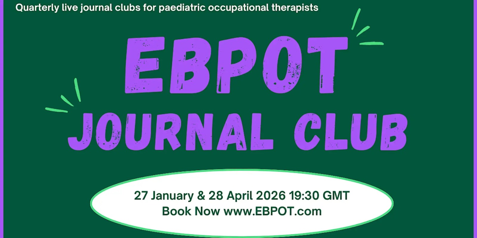 EBPOT Journal Club: Paediatric Occupational Therapy LIVE April 2026