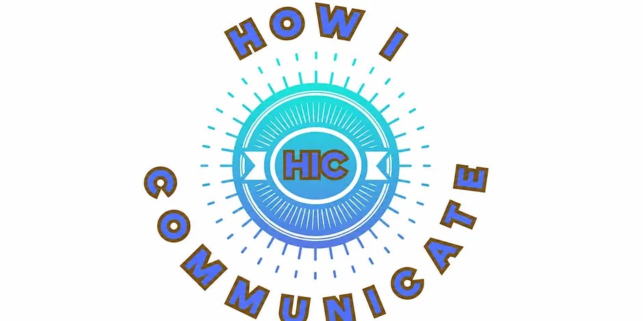 How I Communicate