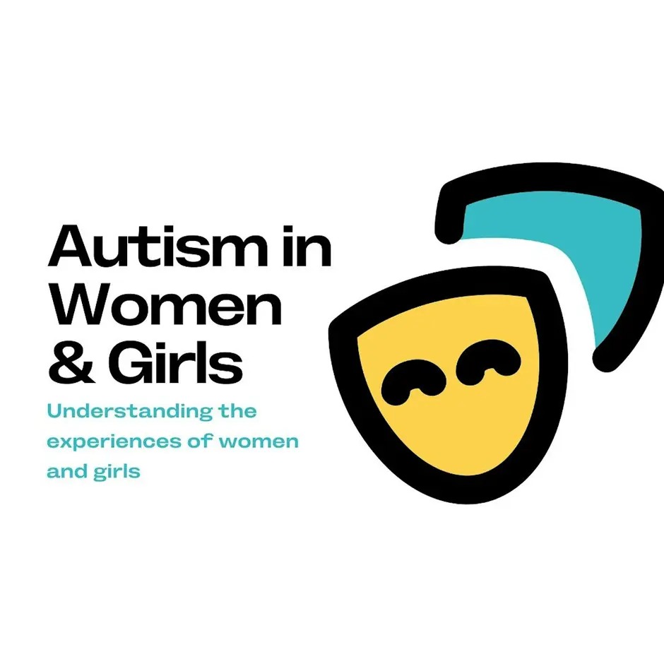 Autism in Women & Girls - for families and professionals